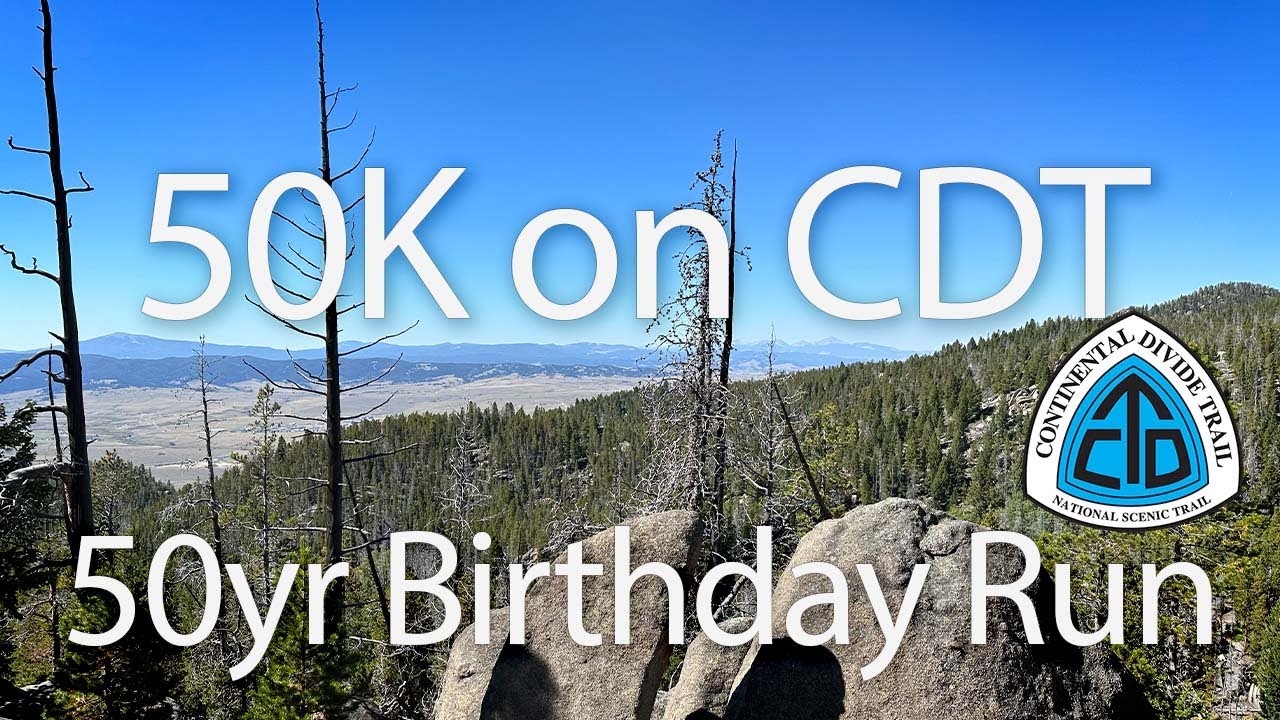 50K run on the CDT to celebrate 50th birthday