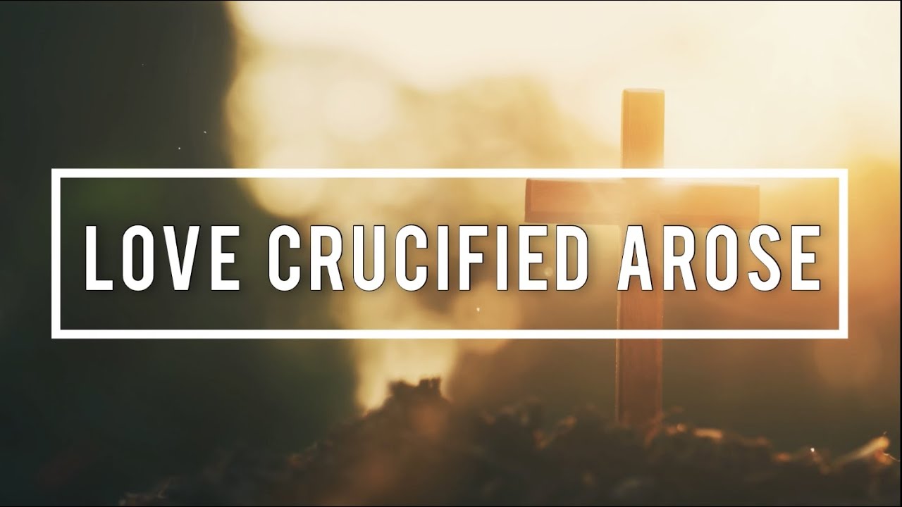 LOVE CRUCIFIED AROSE (with LYRICS) - ISGBT Workers