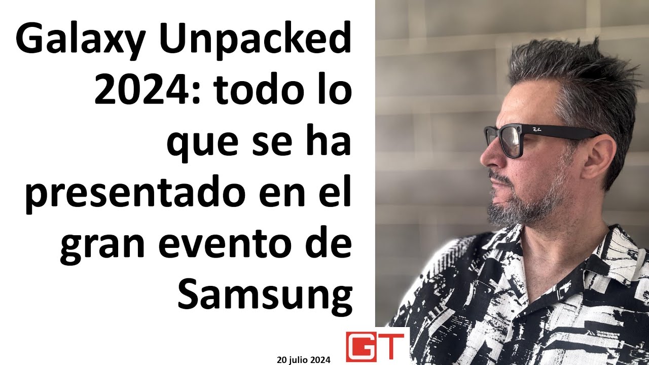 SAMSUNG GALAXY UNPACKED 2024 📱🔥 TODAS las novedades en un solo video