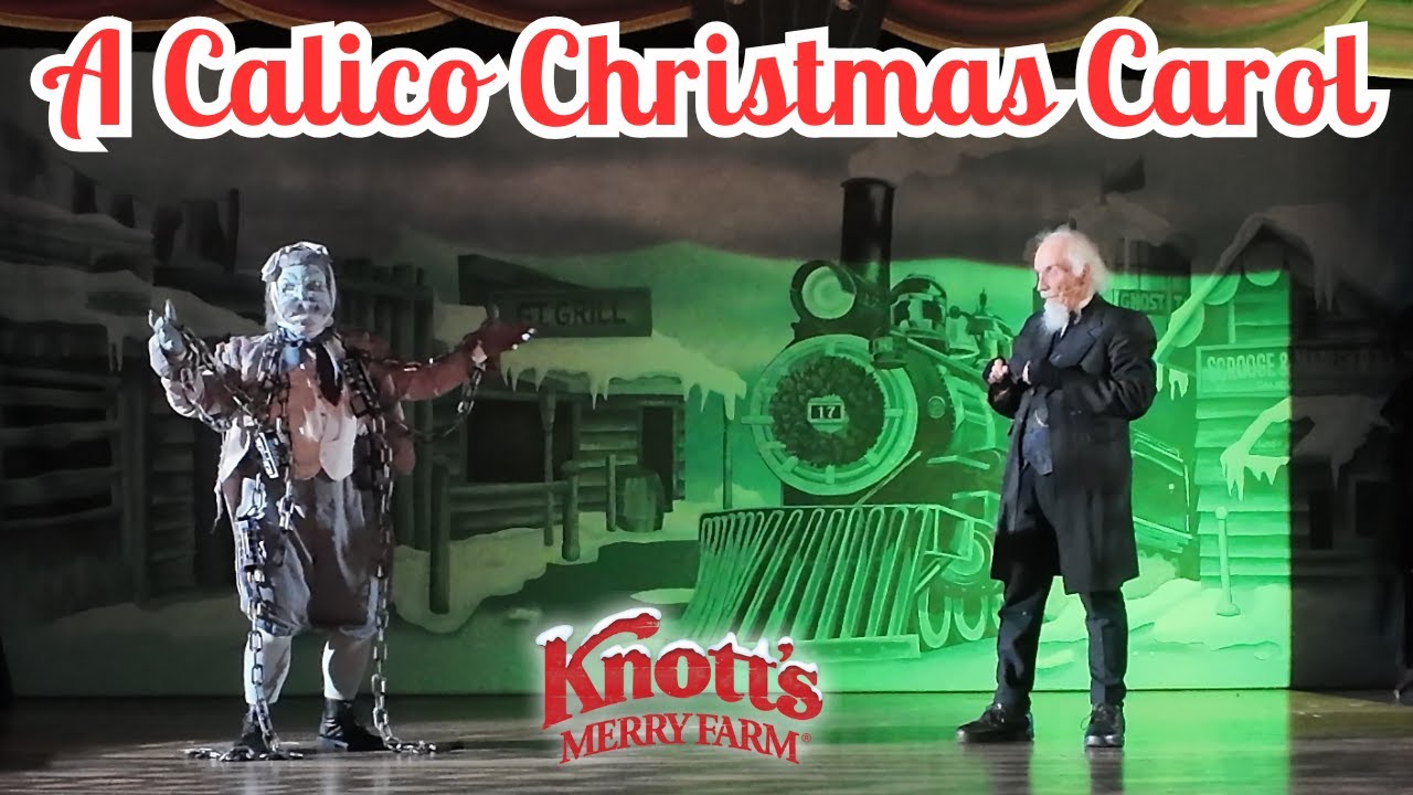 A Calico Christmas Carol - Christmas Holiday Show at Knott's Merry Farm - Knotts Berry Farm