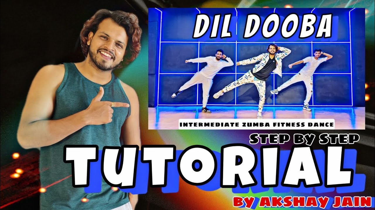Tutorial | Dil Dooba | Step By Step | Akshay Jain Choreography