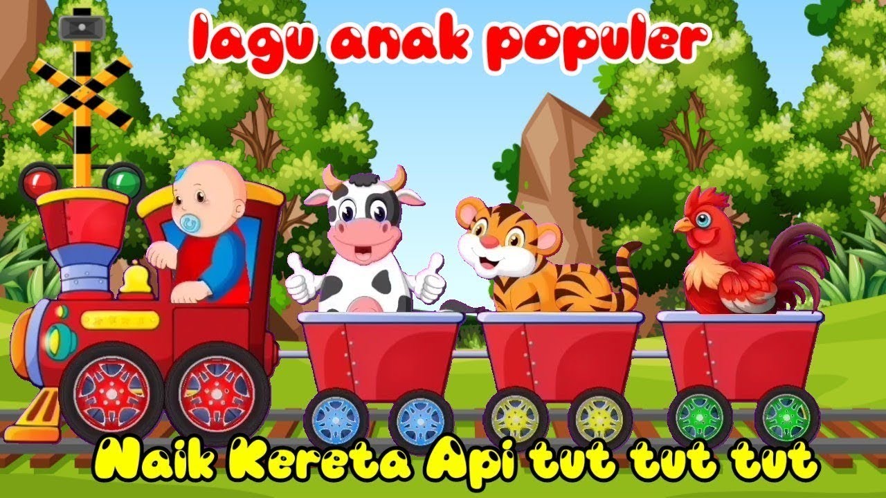 Lagu anak Naik kereta api tut tut tut - Lagu anak Terpopuler - Lagu Anak Terlaris - Lagu Anak 🇮🇩