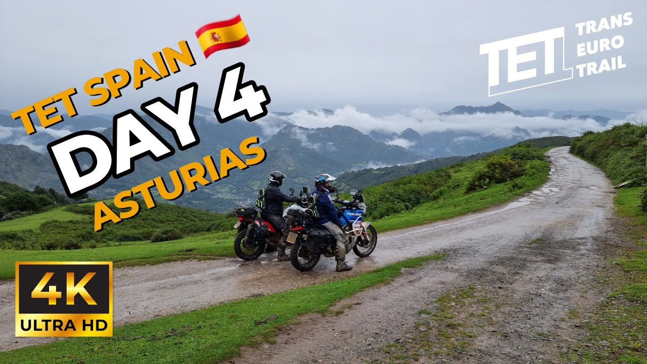 TET Trans Euro Trail SPAIN  🇪🇸  Asturias  DAY 4