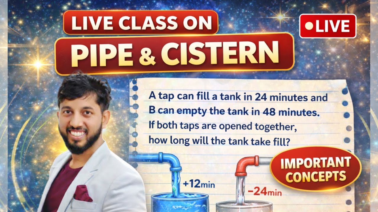 LIVE Class | PIPE & CISTERN 🔥 | Basic to Advance | PYQ + Imp. Questions | Gotam Sir | DAK Pathshala