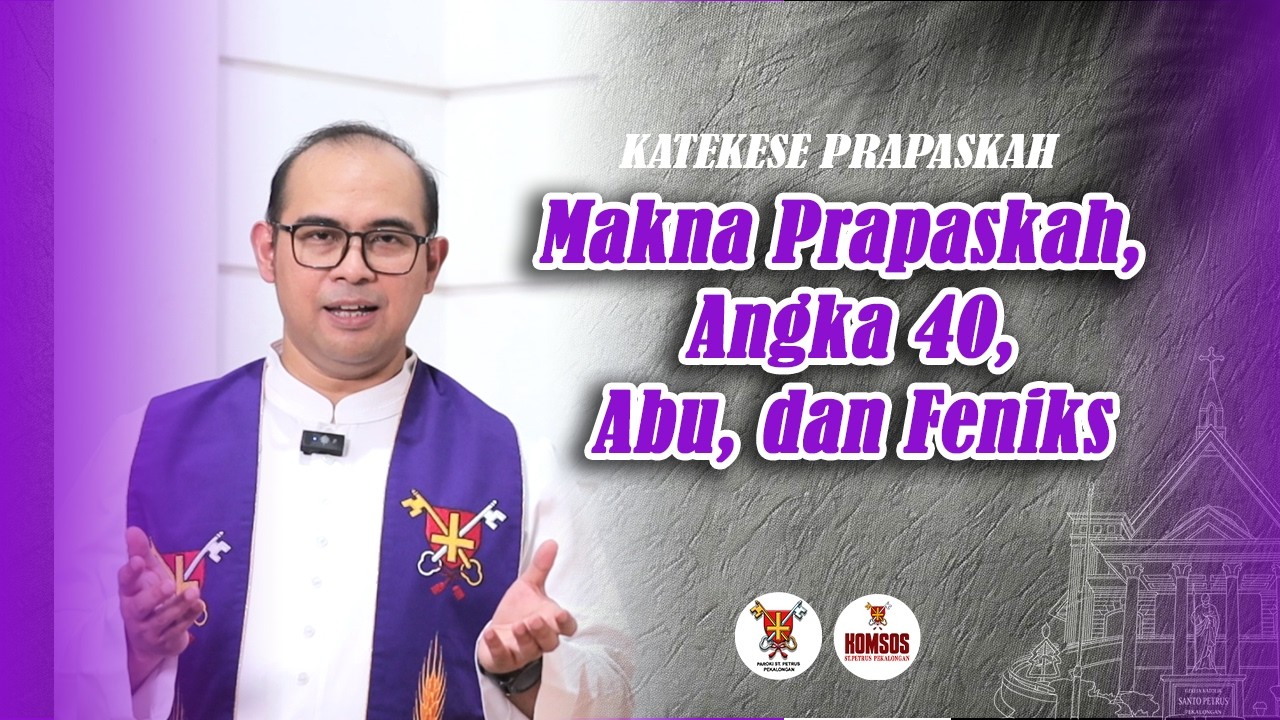 Katekese Prapaskah RABU ABU Bersama Romo Dominikus Dimas Danang A.W