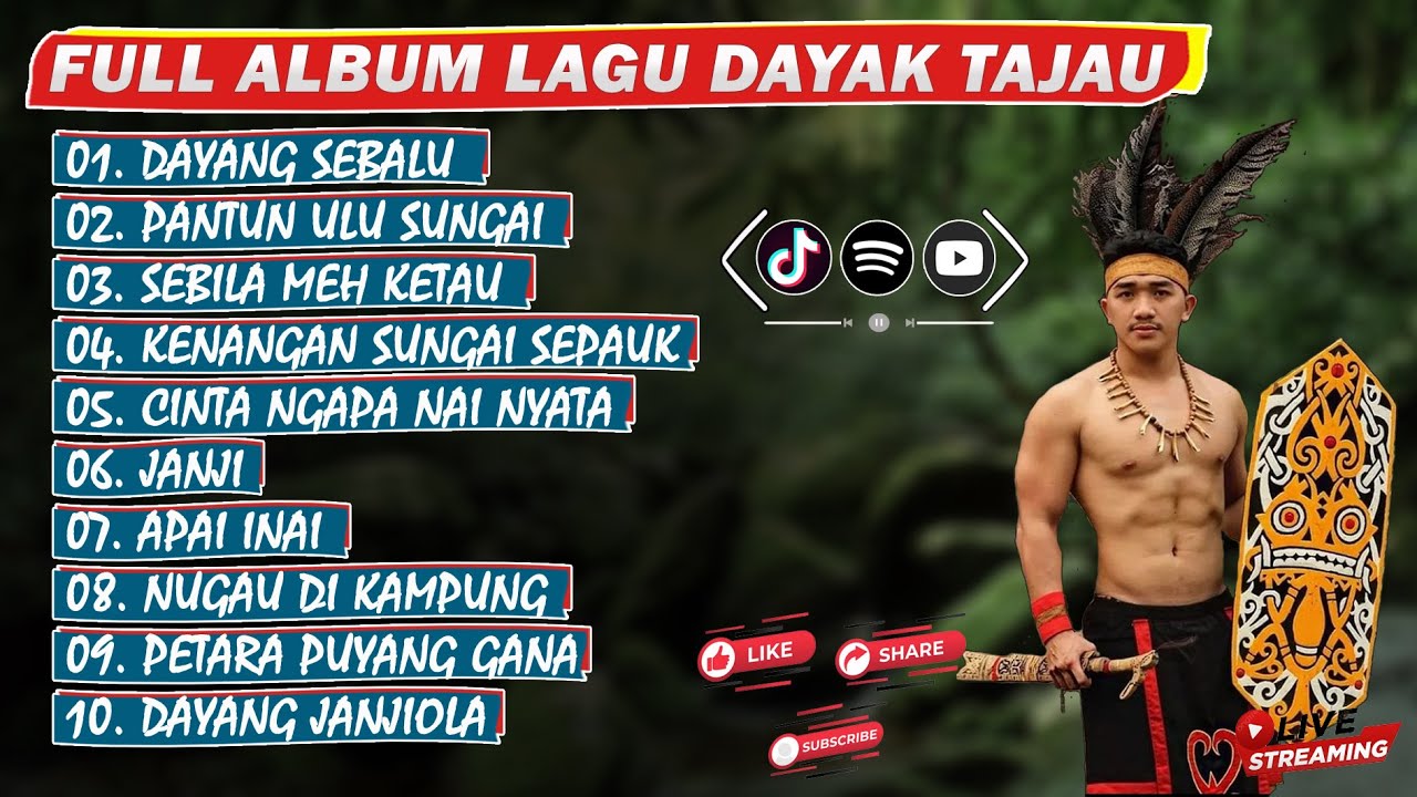 LAGU DAYAK TAJAU SINTANG || Pantun Ulu Sungai - Kenangan Sungai Sepauk - Dayang Sebalu
