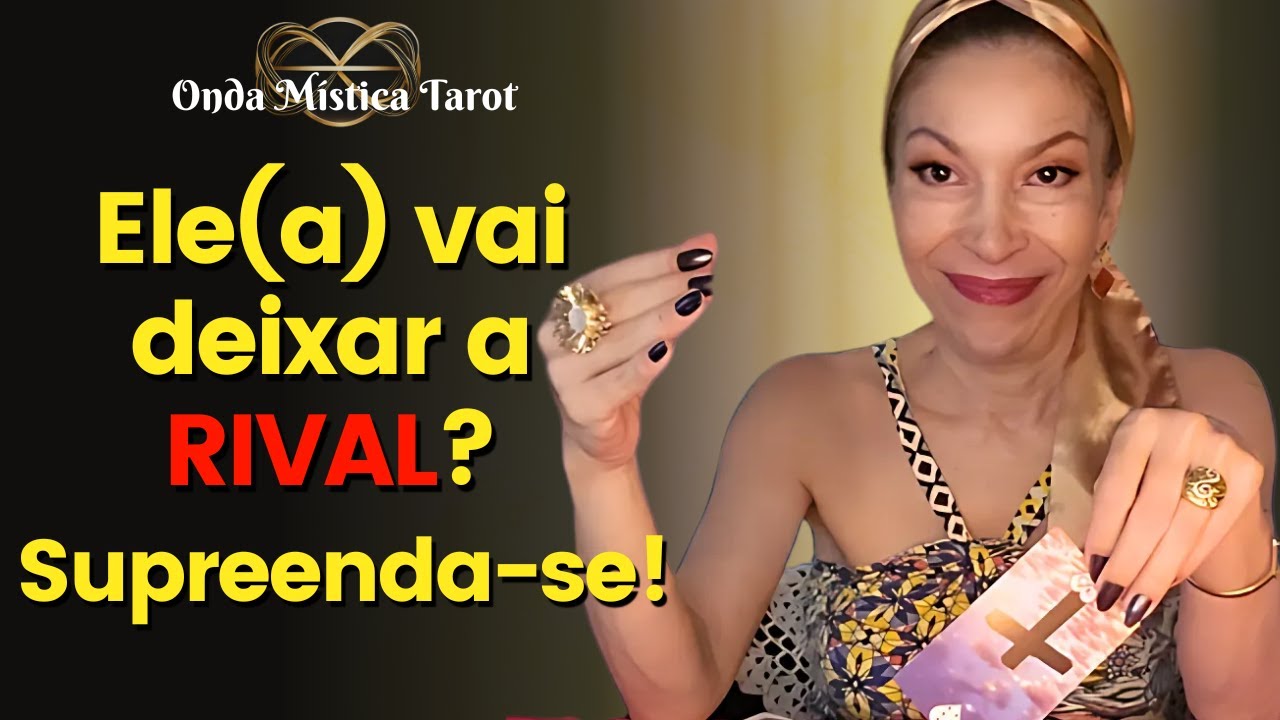Será que o Ser AMADO vai Conseguir DEIXAR a RIVAL? Qual é a TENDÊNCIA? 