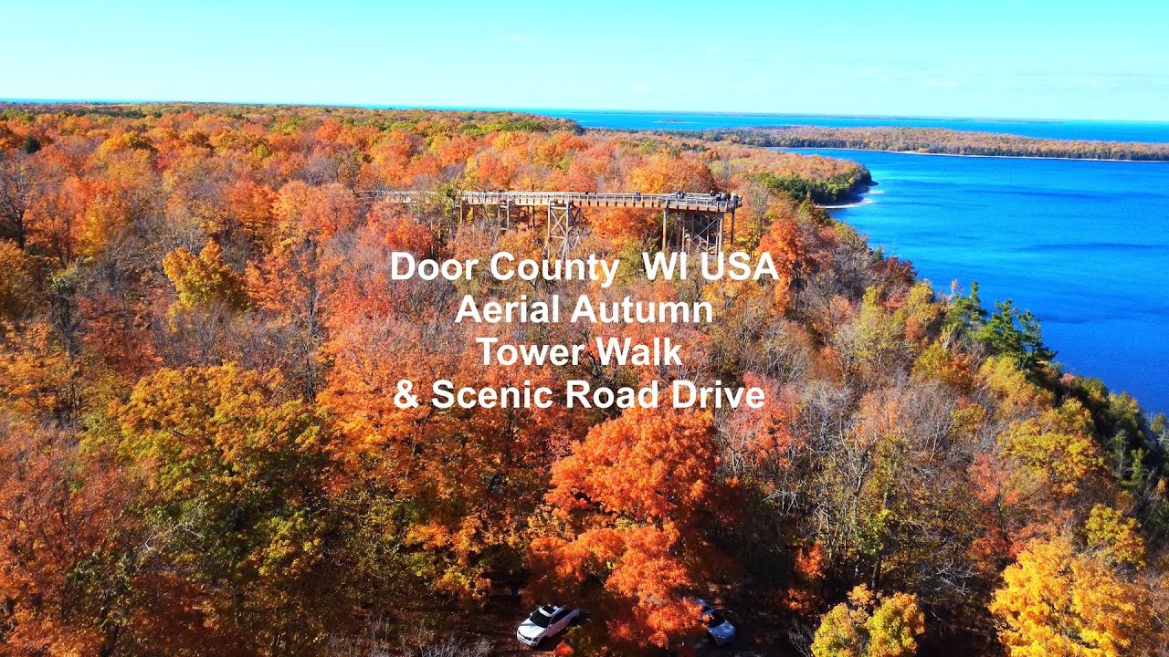 EN Door County Fall Colors 4K An Epic 3 in 1 Journey   Aerial Autumn, Tower Walk  Scenic Road Drive