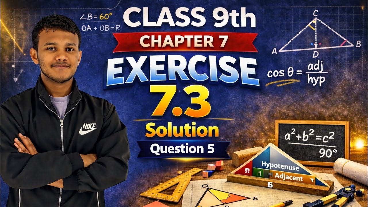 Class 9 Maths | Chapter 7 – Triangles | Exercise 7.3 Question 5