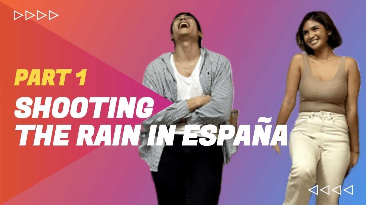THE RAIN IN ESPAÑA | BEHIND THE SCENES PART 1| WORKSHOPS & LOOK TESTS