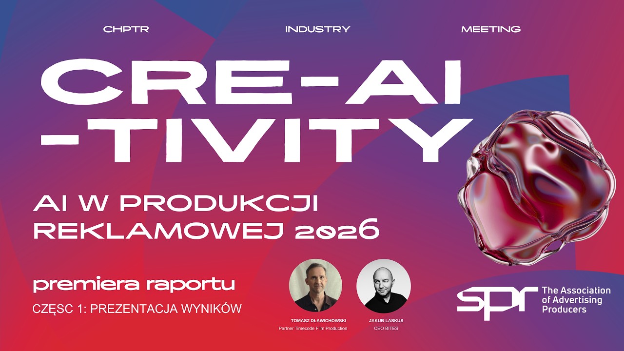 CRE-AI-TIVITY: AI w produkcji reklamowej 2026 &mdash; prezentacja raportu SPR