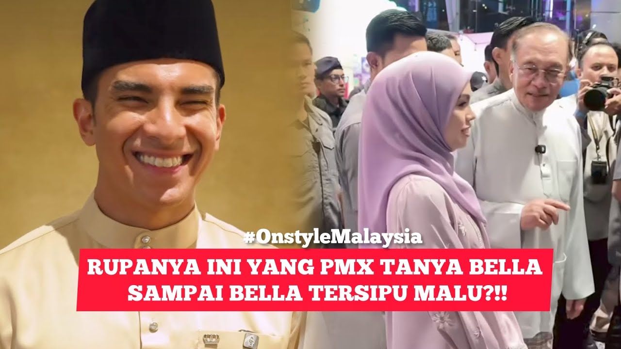 PMX USIK BELLA SAMPAI TANYA SOALAN INI, PATUT LAH BELLA MALU-MALU?!😆❤️