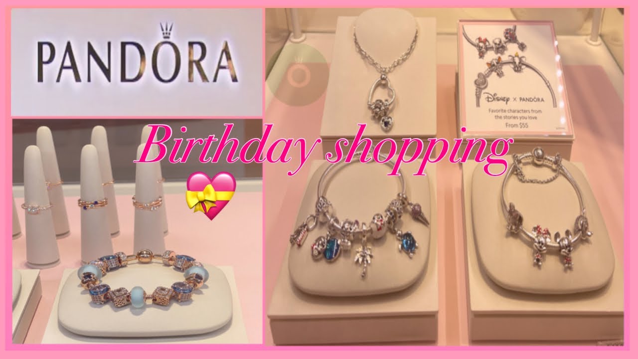 PANDORA JEWELRY- NEW COLLECTION BIRTHDAY SHOPPING 🛍 🎊🎉