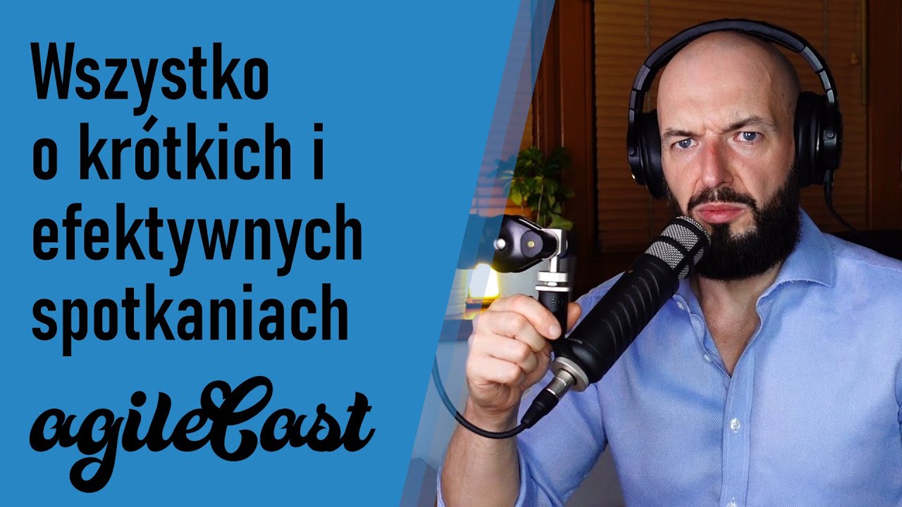 [#14] Wszystko o krótkich i efektywnych spotkaniach