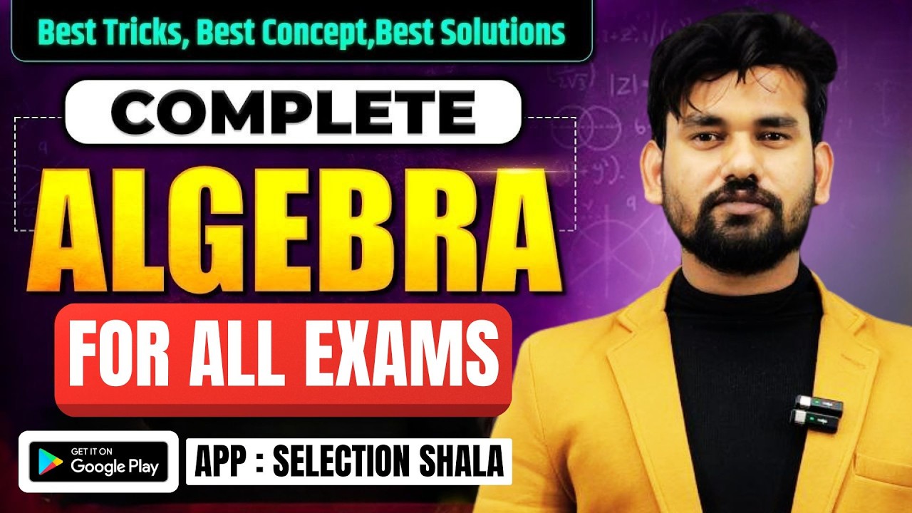 CLASS - 01 ALGEBRA | SSC | BANK | RAILWAY | TET | STET | by Aditya Purahar Sir