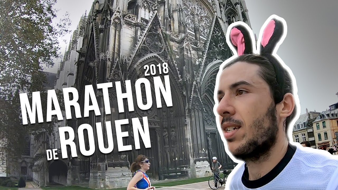 🏃LE MARATHON DE ROUEN 2018🏃 | LAPINS RUNNERS