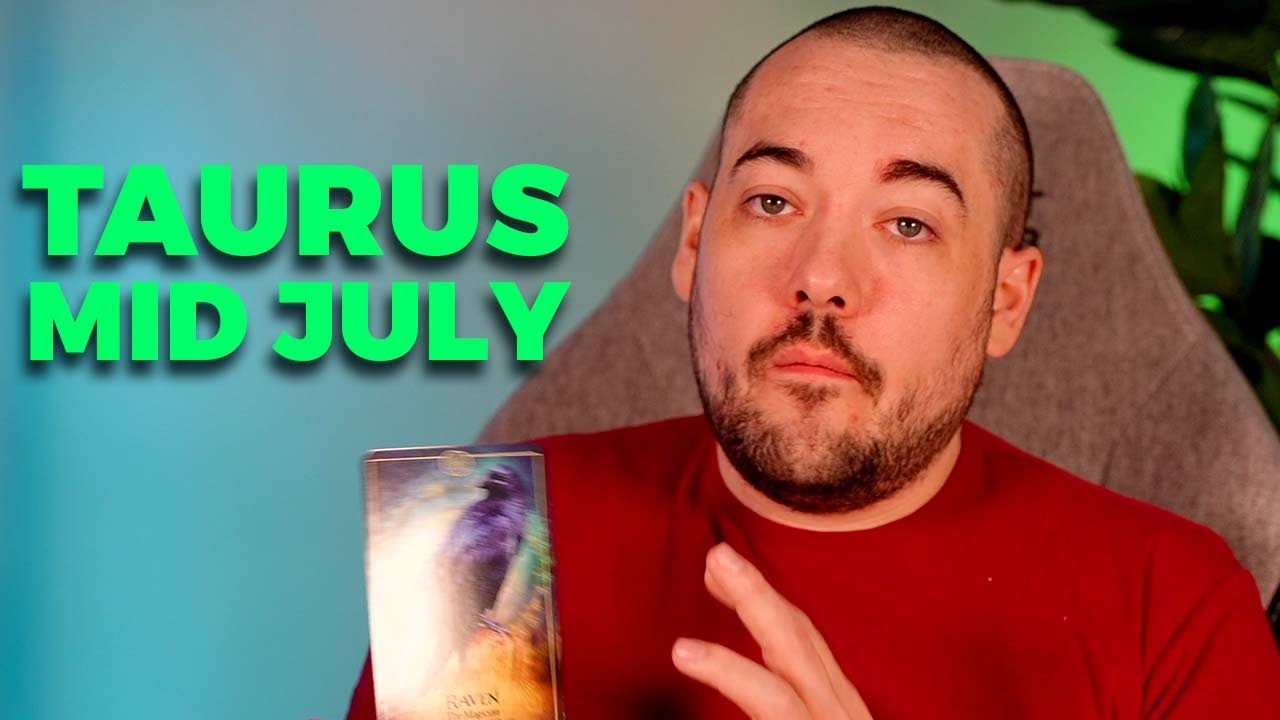 Taurus Quest For Wealth! Mid July