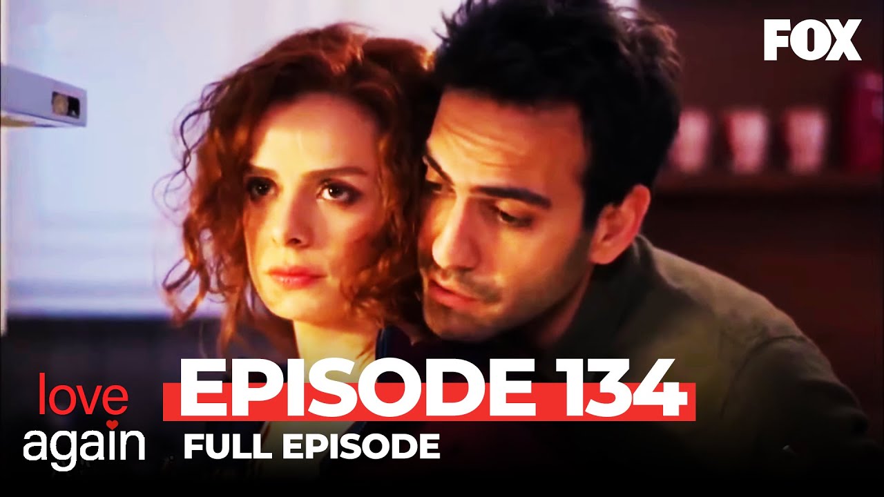 In Love Again Episode 134 (Full Episode)
