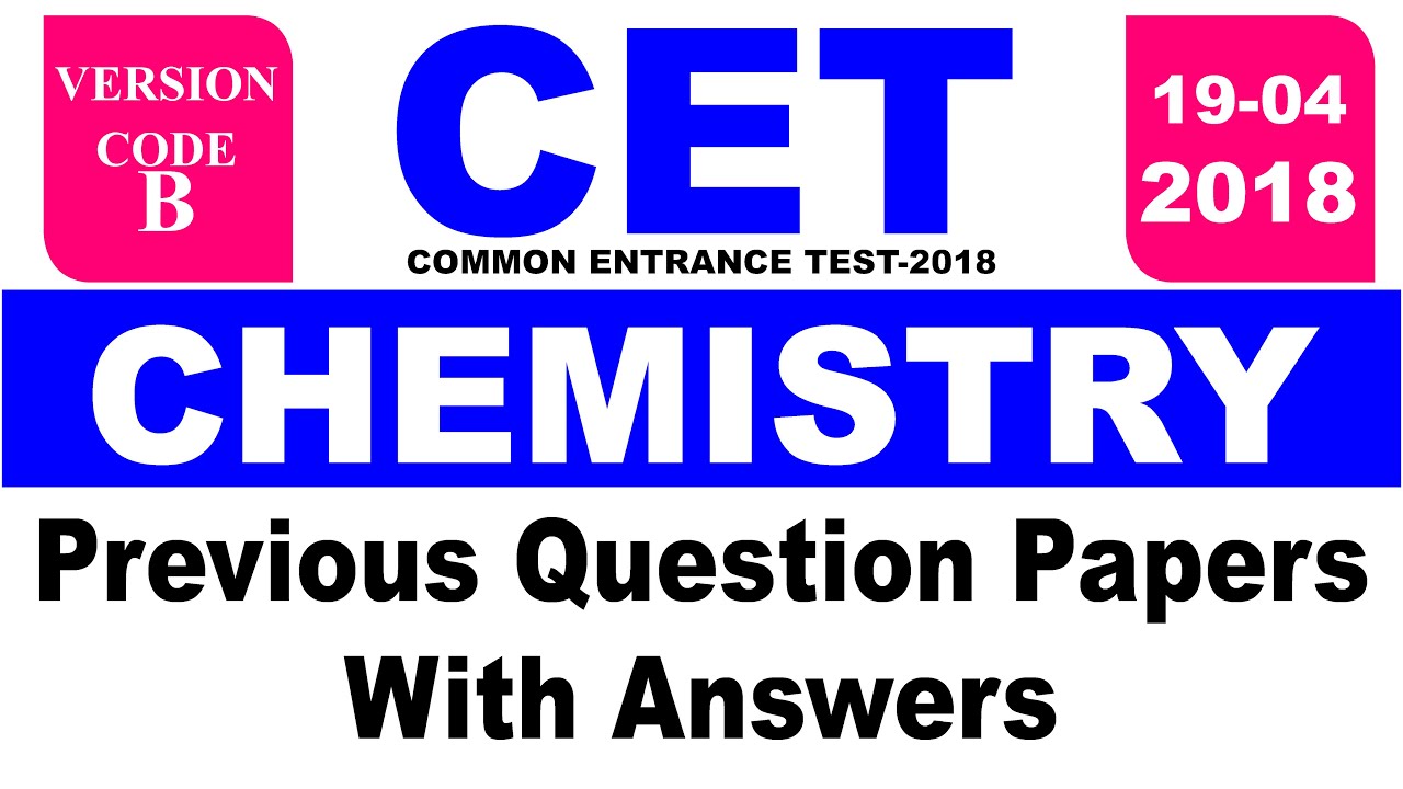 CET CHEMISTRY PREVIOUS QUESTION PAPER 2018