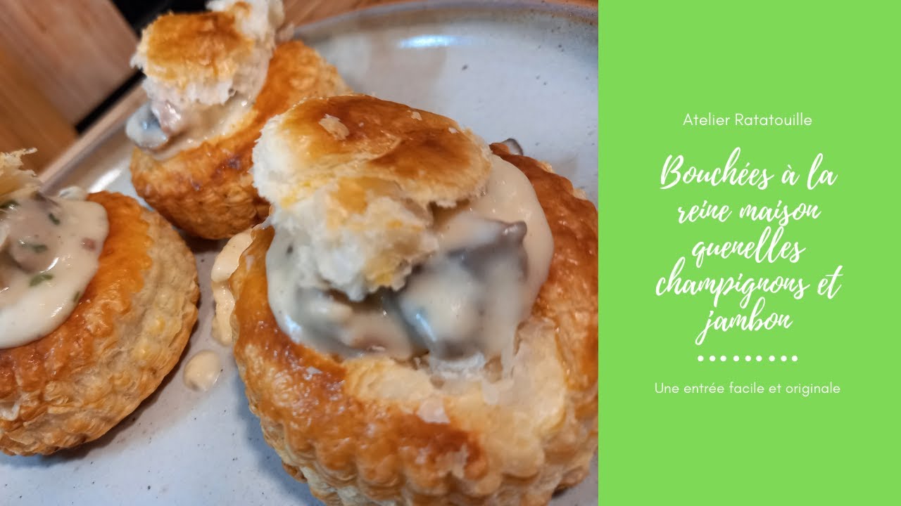 Bouchée à la reine maison : quenelle maison, champignons et jambon