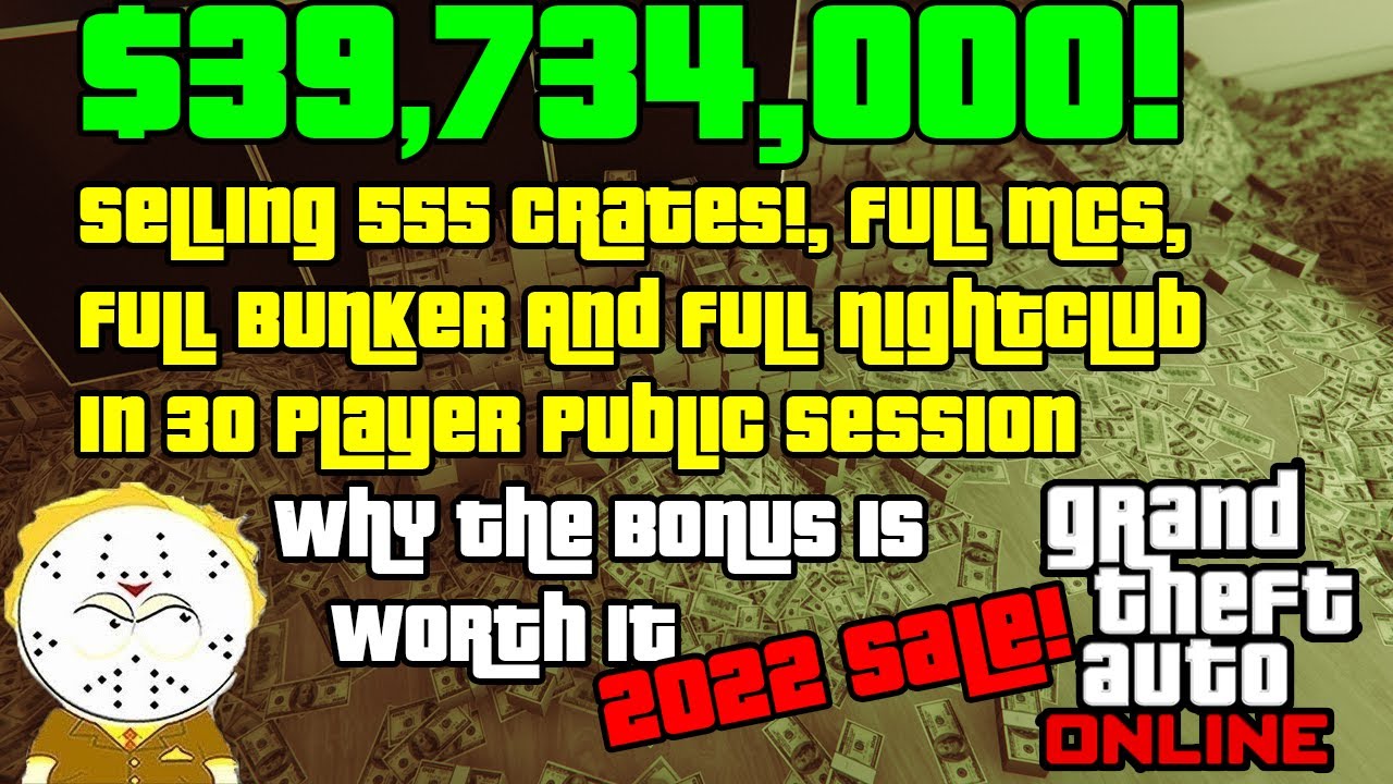 GTA Online Giant Sale Making $39,734,000 Million!Selling 555 Crates, MCs, Bunker, Club In Full Lobby