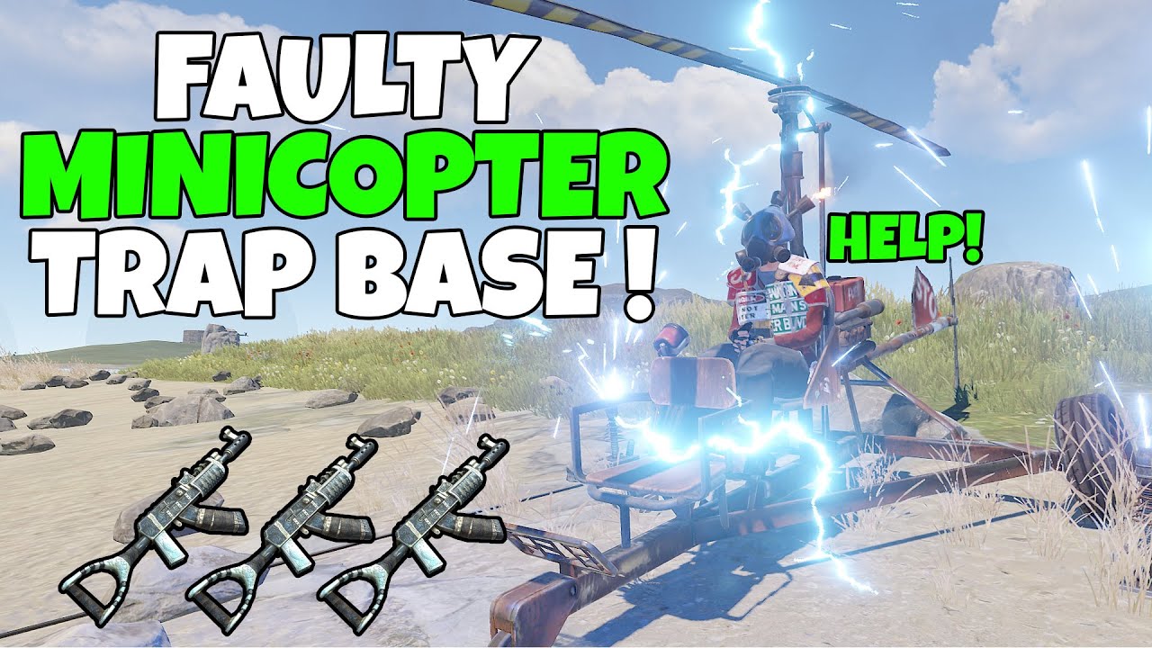 RUST | FAULTY ELECTRIC MINICOPTER TRAP ! *RAGING*