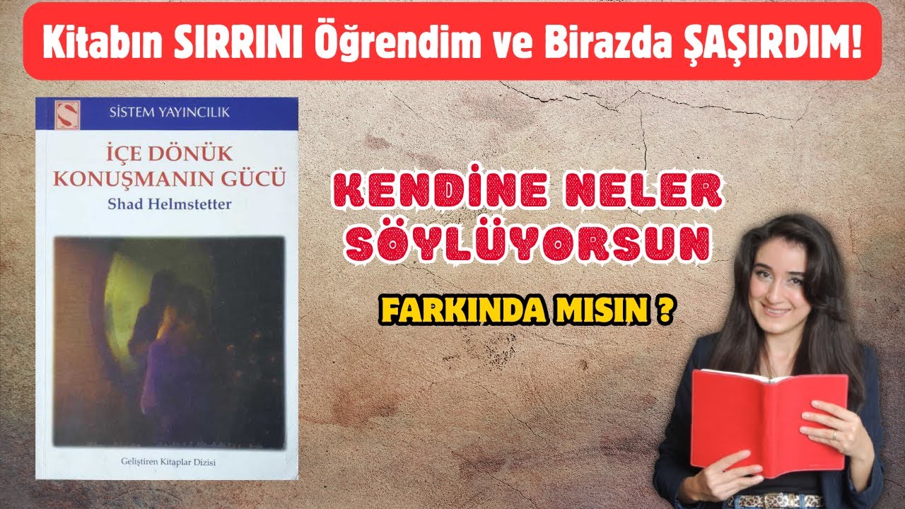 İçe Dönük Konuşmanın Gücü Kitabı - İlham mı Veriyor Kendini mi Tekrar ediyor? BU VİDEODA!