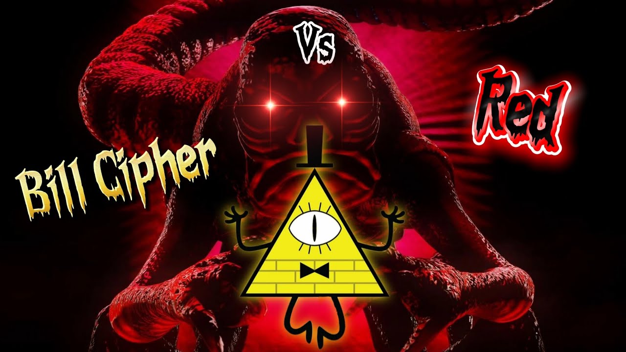 Bill Cipher Vs Red