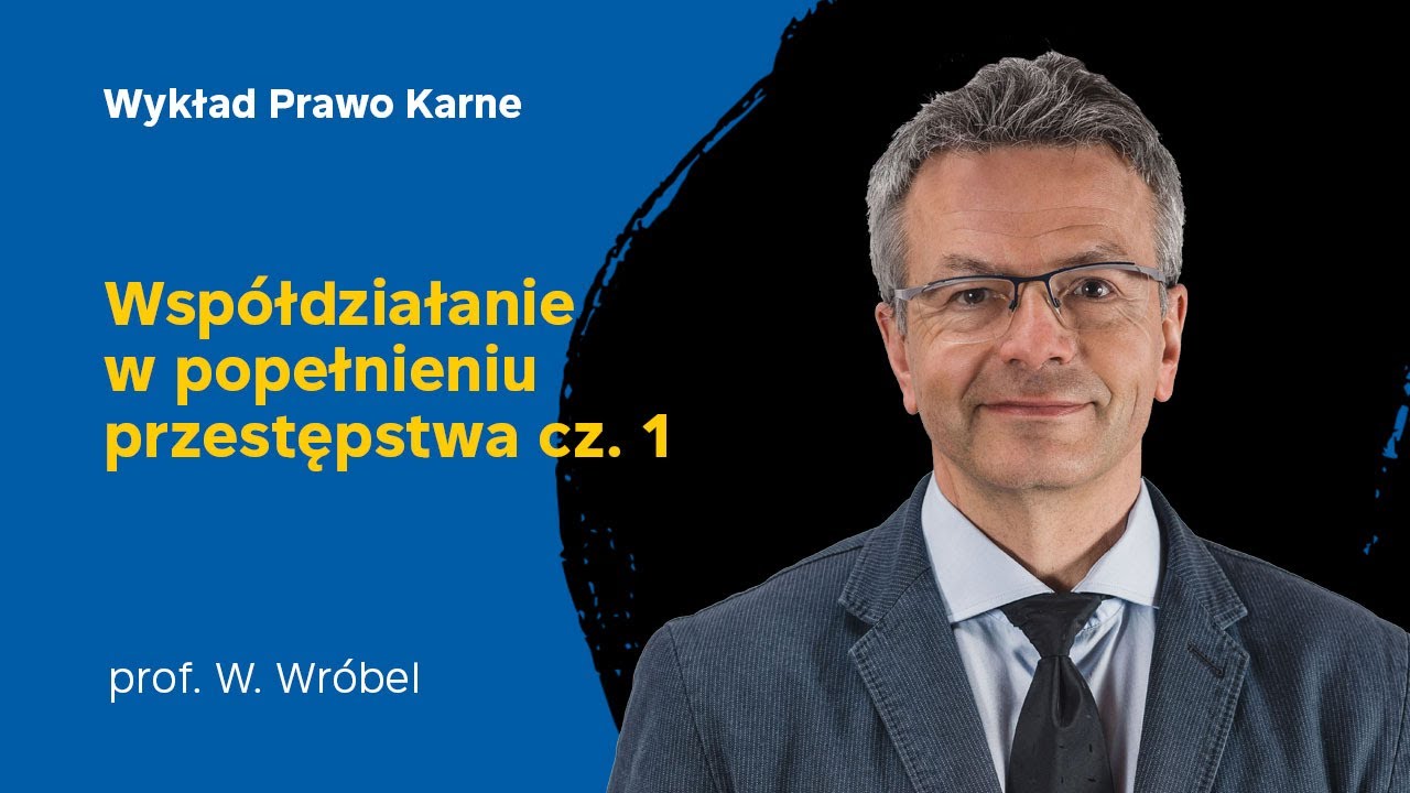 Wykład 12  z Prawa Karnego Materialnego - 03.01.2022 r. - prof. dr hab. Włodzimierz Wróbel