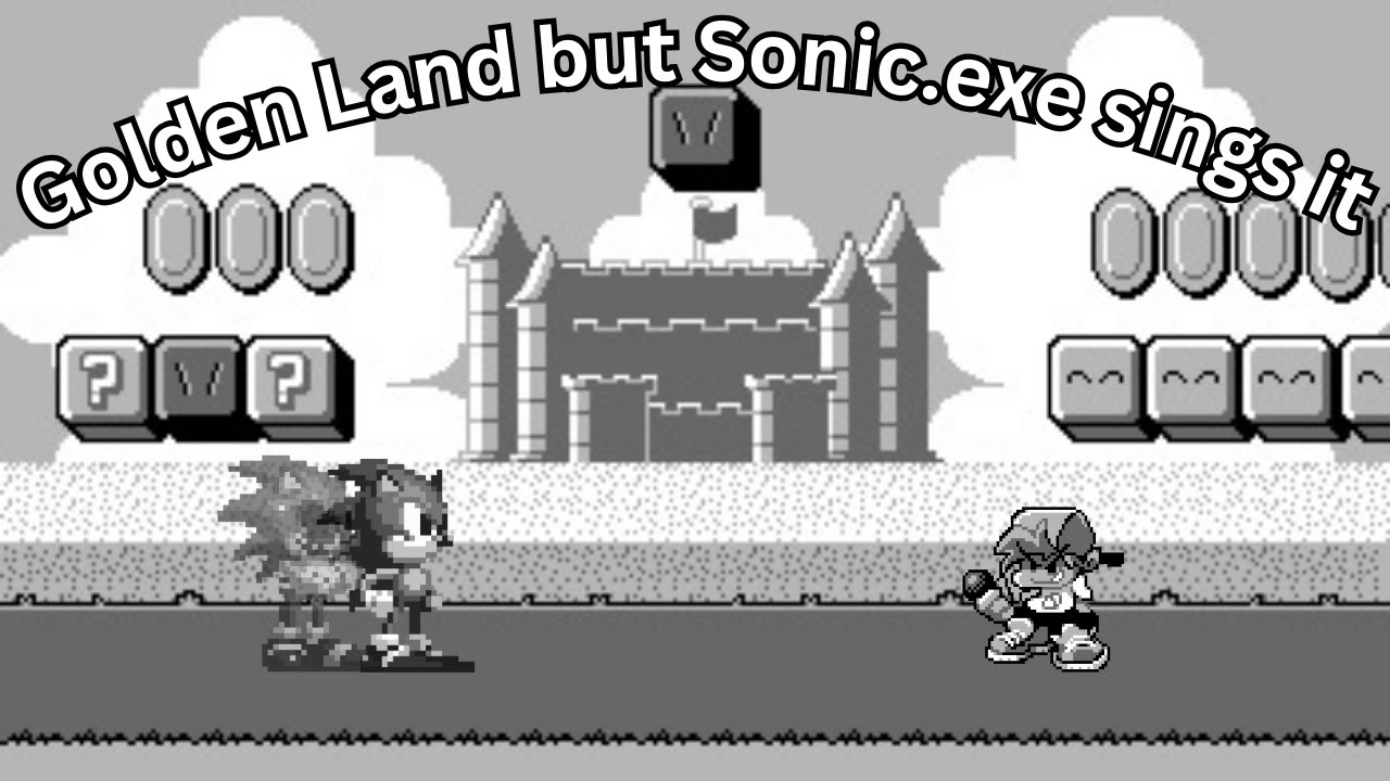Golden Hills (Golden Land but Sonic.exe sings it)