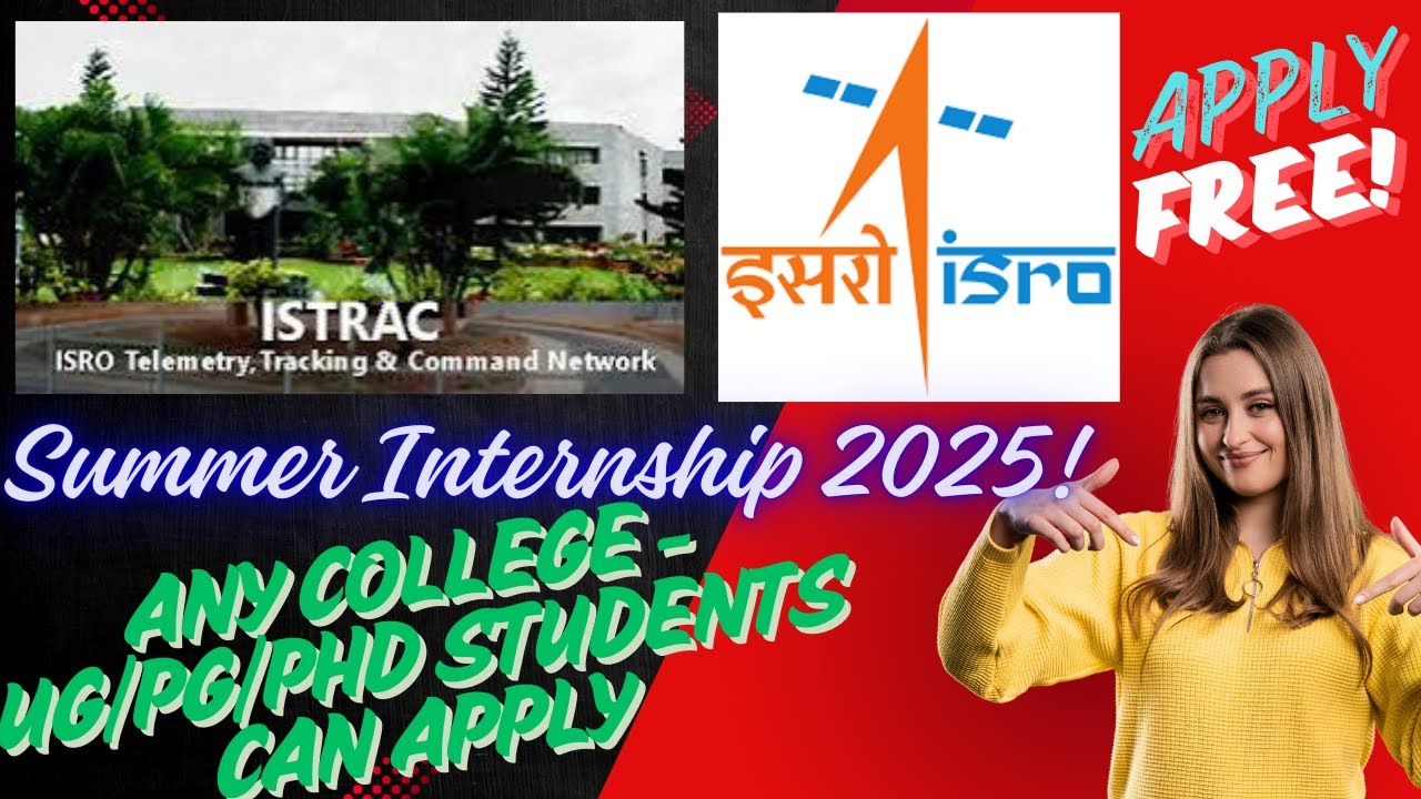 ISRO - ISTRAC Banglore summer internship program Full video 2025 #fellowship #internship2025 #istrac