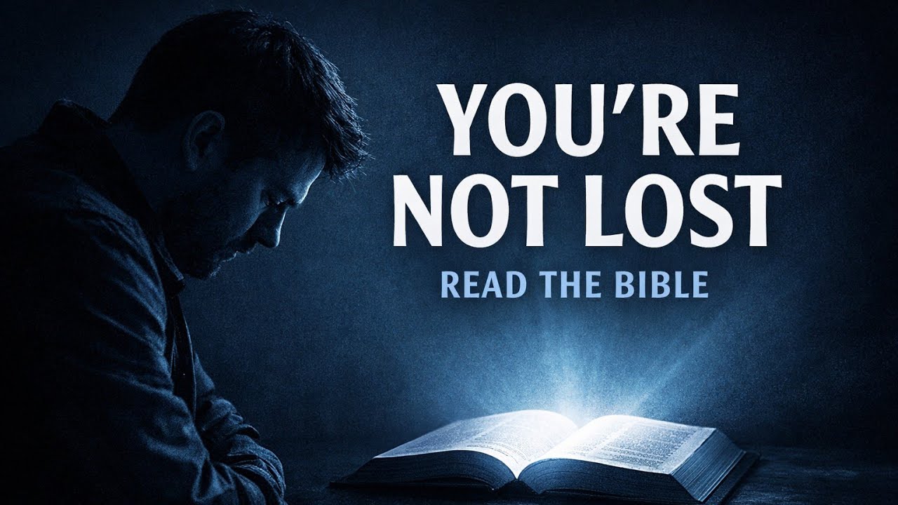 You’re Not Lost — You’re Just Not Reading the Bible