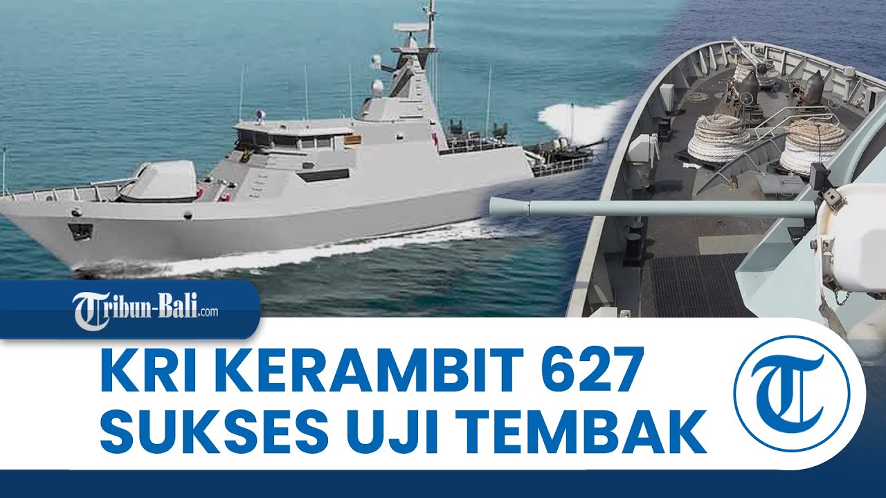 Semakin Canggih, Kapal Cepat Rudal KRI Kerambit 627 Sukses Uji Tembak Meriam