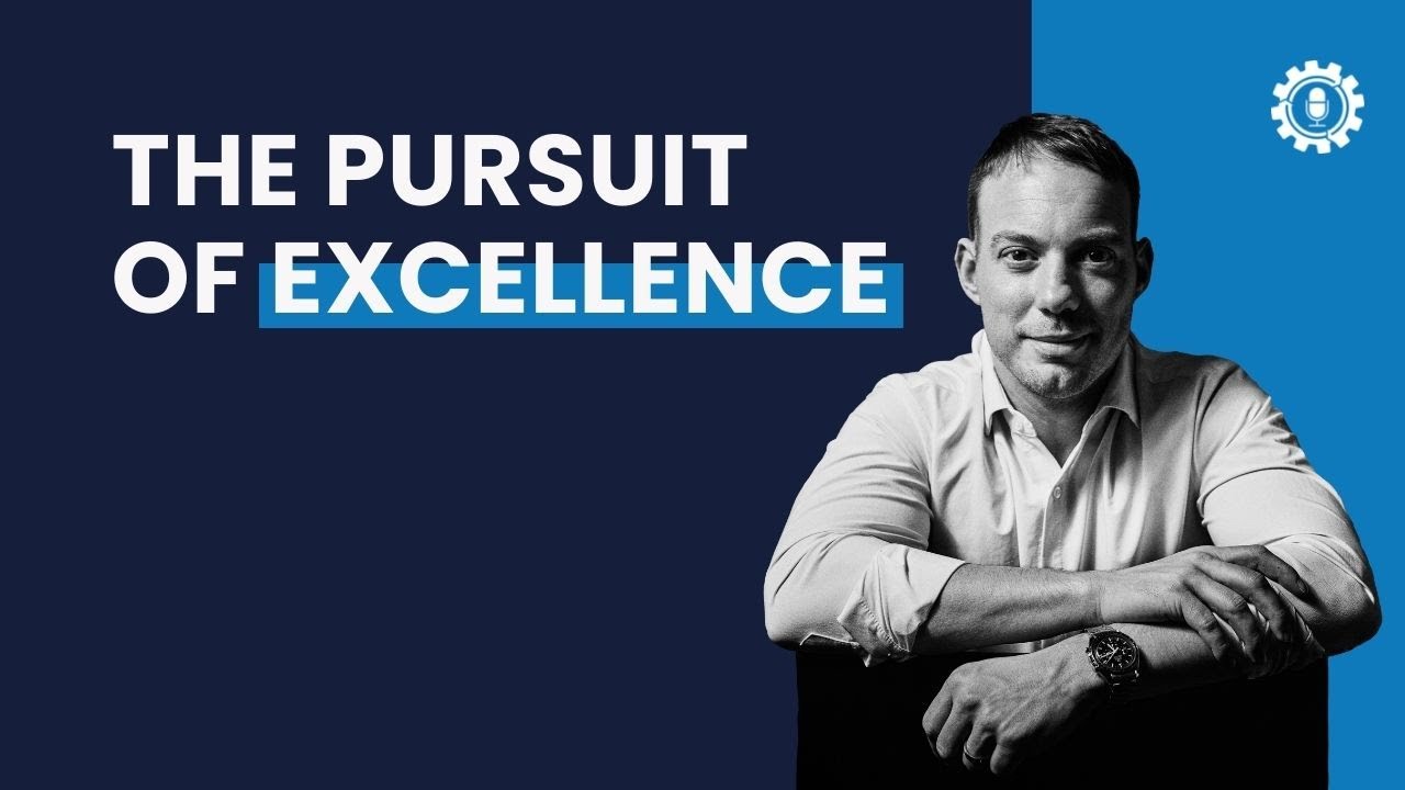 The Pursuit of Excellence | Ryan Hawk