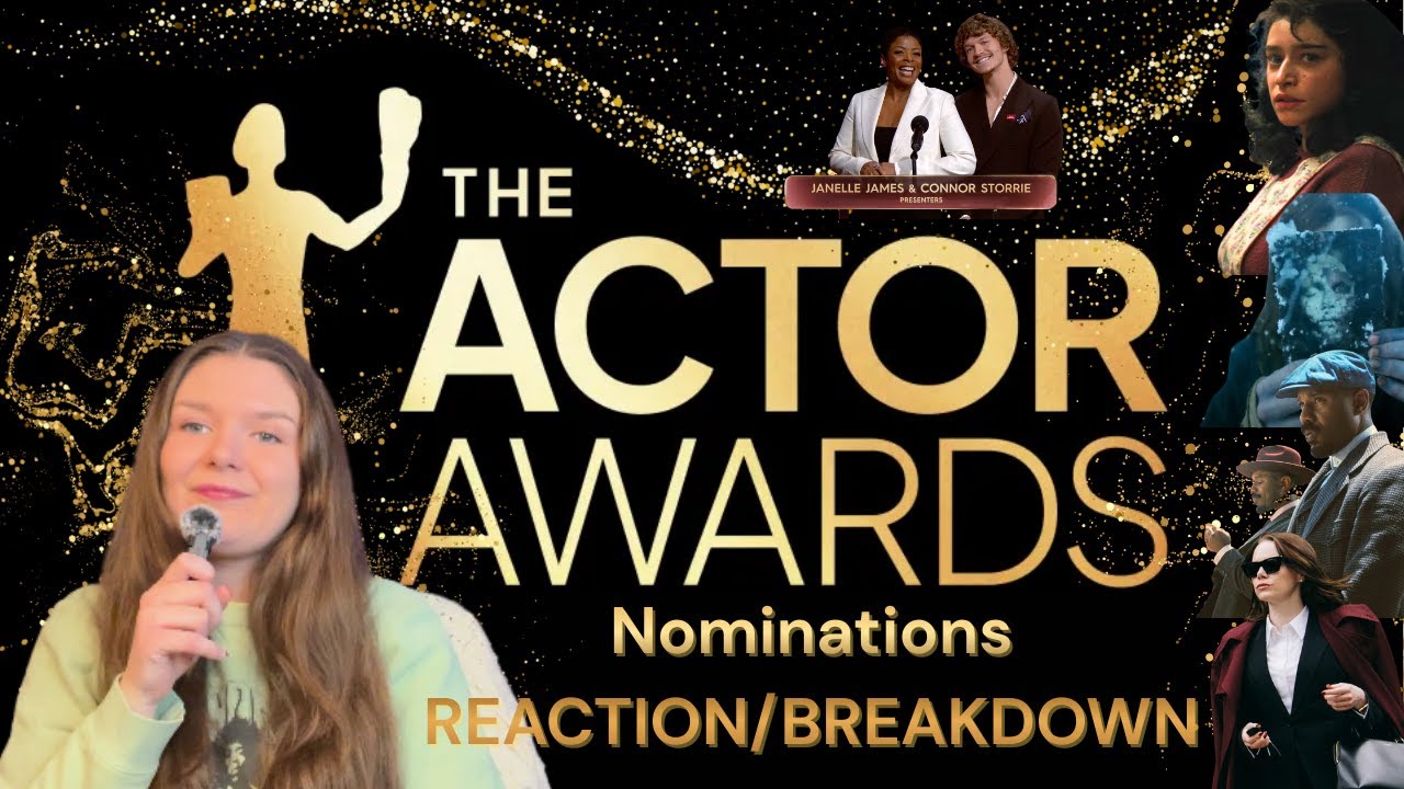 The 2026 Actors Awards Nominations REACTIONS/BREAKDOWN