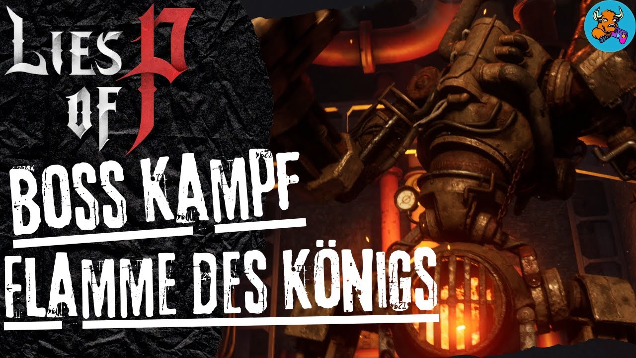 Lies of P - heftiger Boss Flamme des Königs Fuoco - Gameplay  Deutsch/German - Part 5
