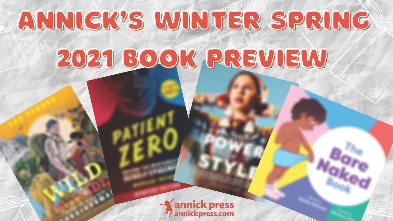 Annick's Winter Spring 2021 Book Preview!