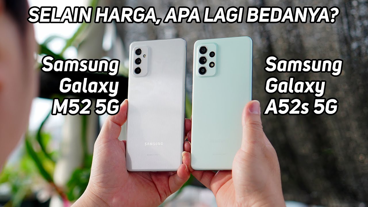 Samsung Galaxy A52s 5G vs M52 5G Indonesia