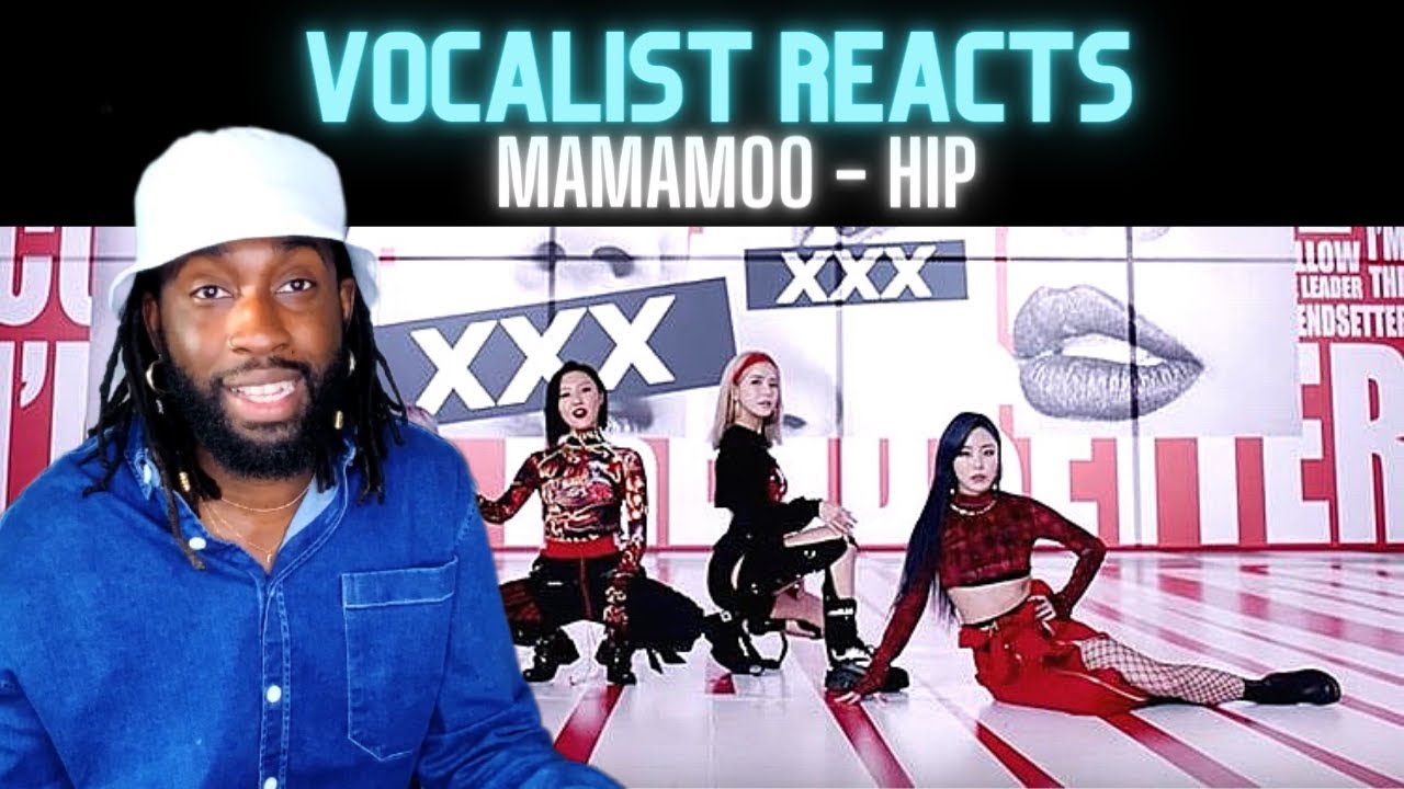 British Vocalist Reacts to 마마무(MAMAMOO) - HIP