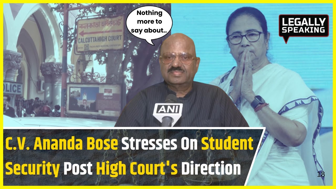 Jogesh Chandra Law College:C.V. Ananda Bose Stresses On Student Security Post High Court's Direction