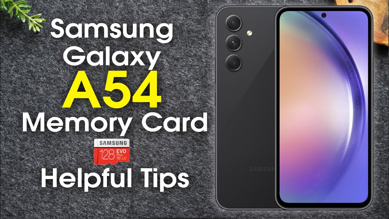 Samsung Galaxy A54 5G: как установить карту памяти и полезные советы | H2techvideos