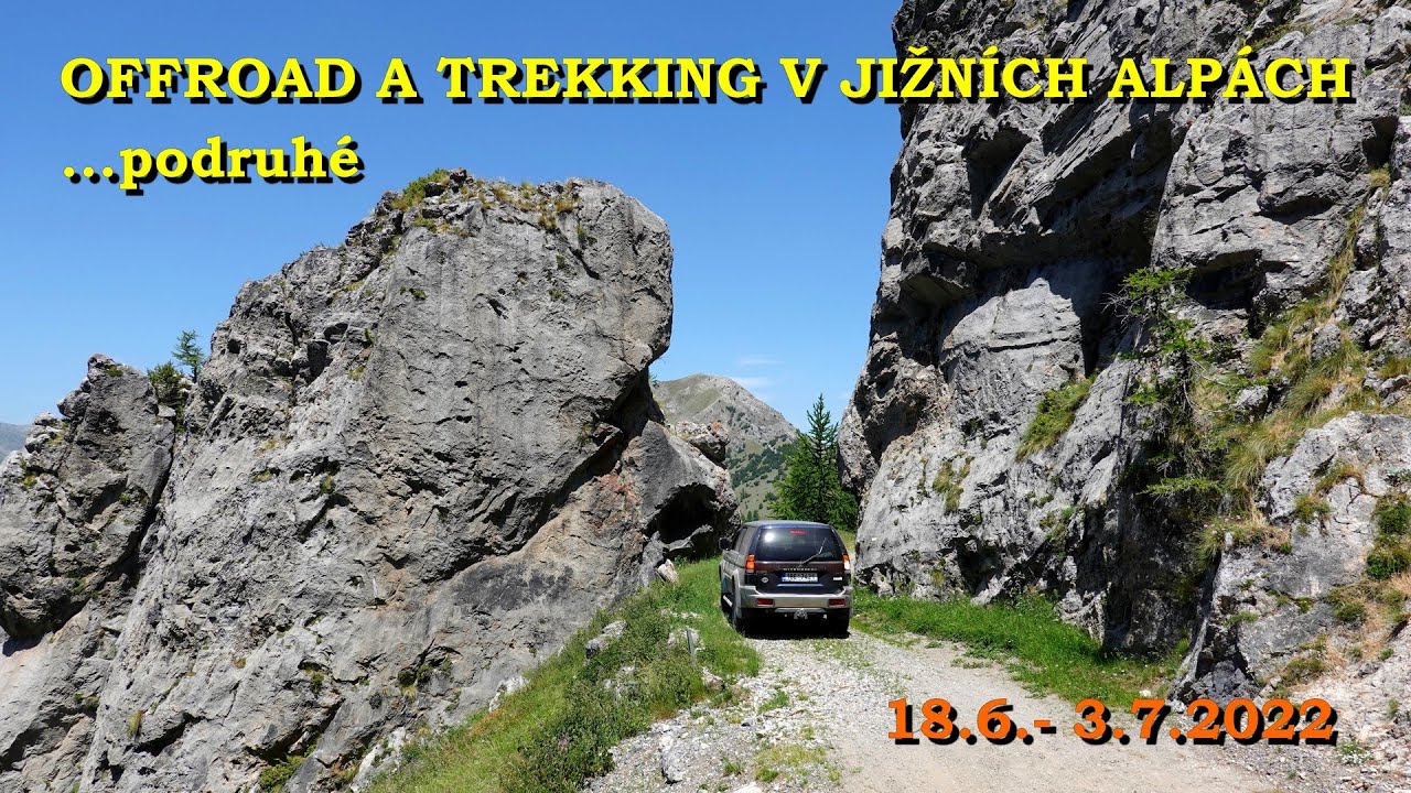 Offroad a trekking v Jižních Alpách... podruhé, rok 2022