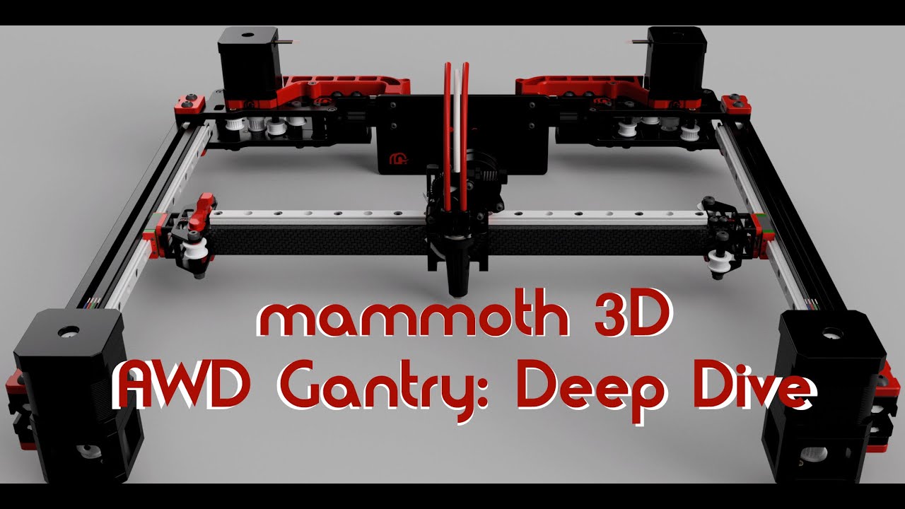 🚀 mammoth-3D AWD Gantry: Deep Dive into Toolhead, Endstops, X & Y Axis, and More!