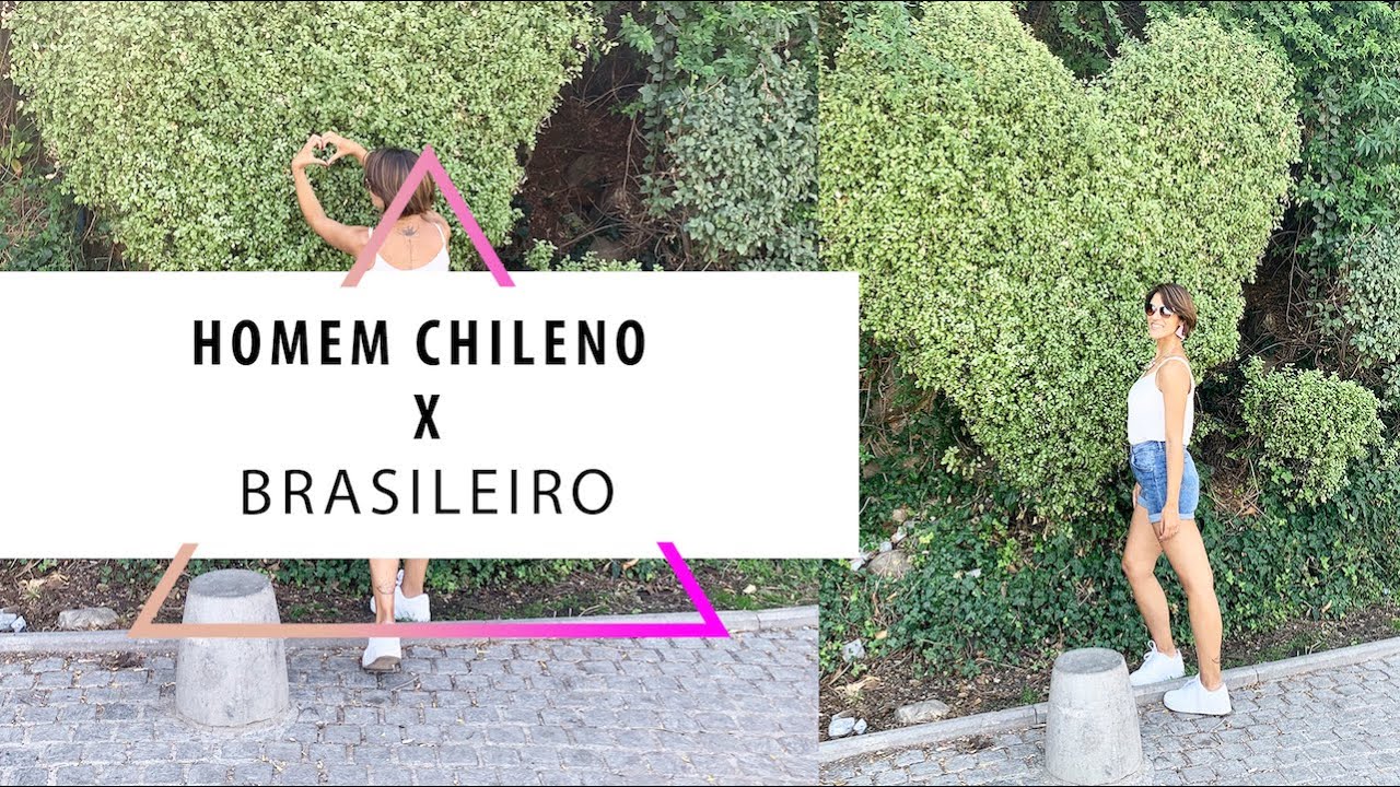 Diferença entre Homem Brasileiro e Chileno