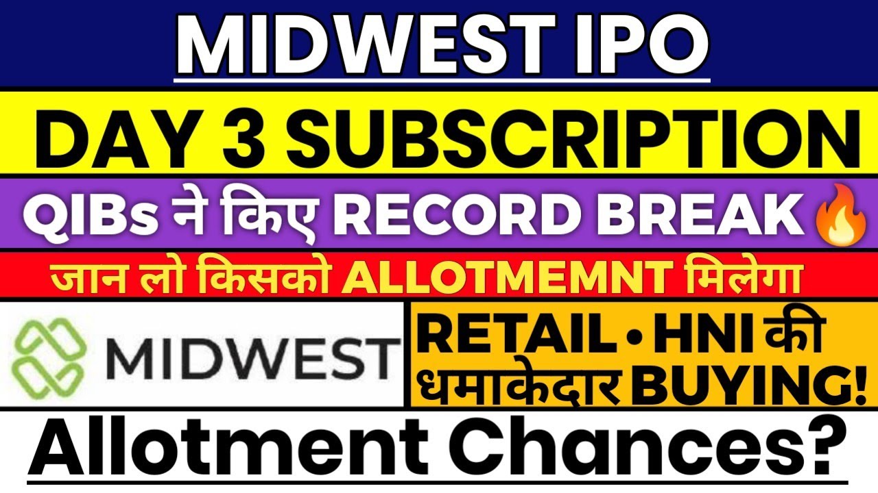 Midwest IPO Subscription Status Day 3 | Midwest IPO Allotment chances | Midwest IPO GMP 