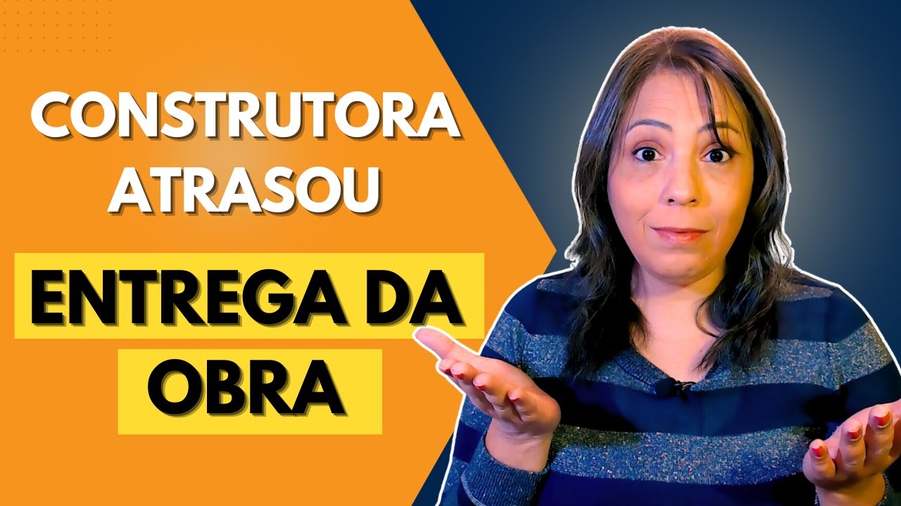 Entrega do Imóvel Atrasada? O que Fazer?