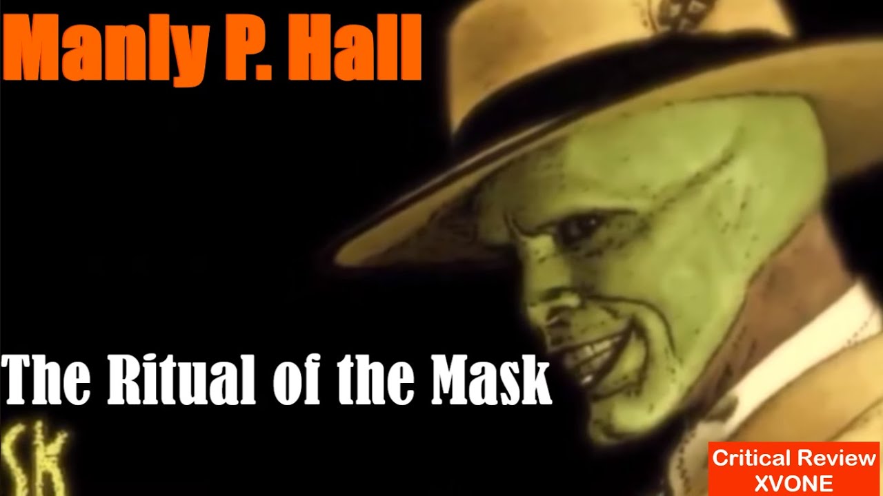 Manly P. Hall - The Ritual of the Mask