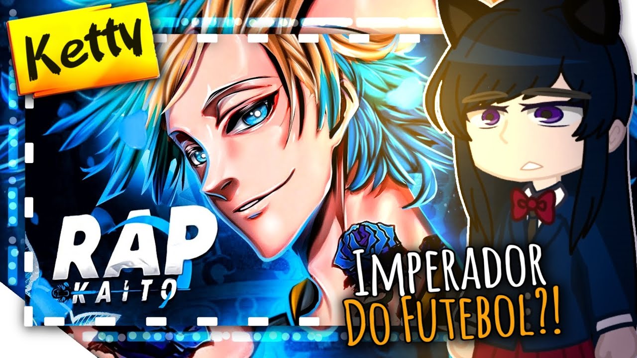 👑⚽💎♪ Komi-San Wa | Reagindo | Tadano As Kaiser - Imperador (Blue Lock) | Kaito | #0116