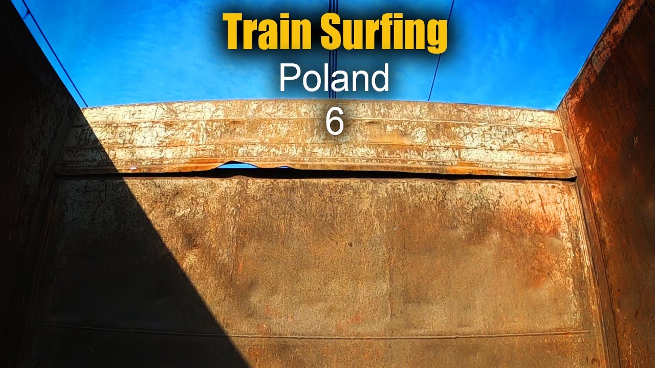 Train Surfing. Poland. Part 6
