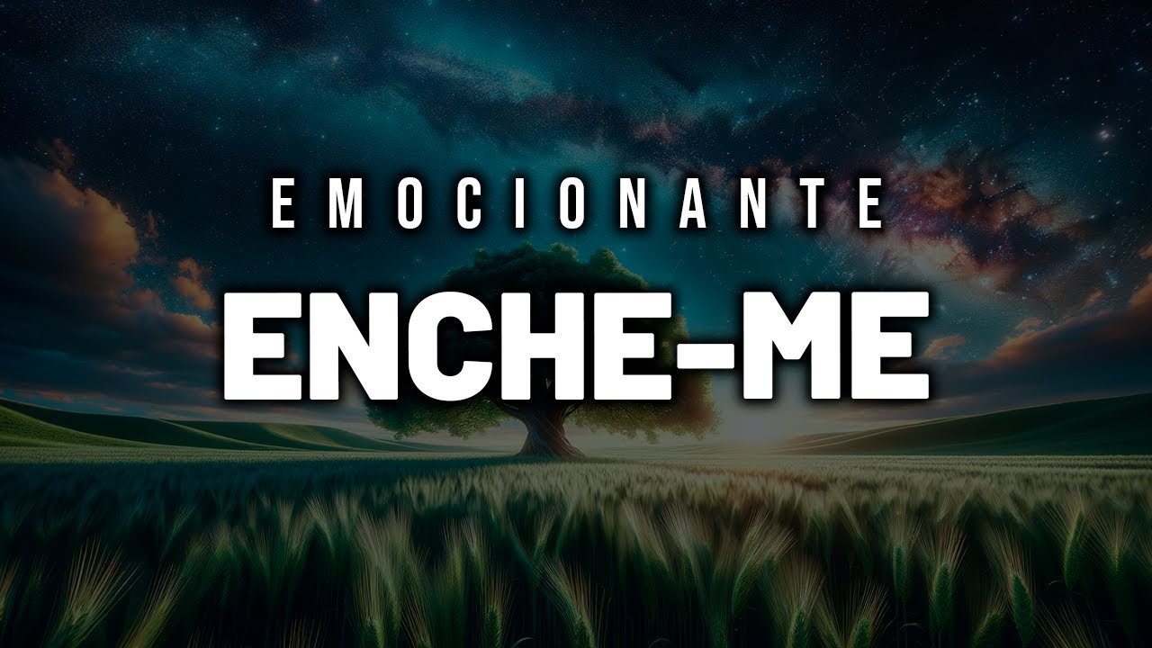 FUNDO MUSICAL EMOCIONANTE  // ORAÇÃO E PREGAÇÃO // Enche-me